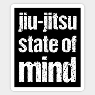 Jiu-jitsu state of mind - bjj Magnet